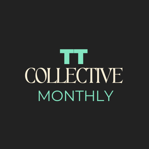 TT Collective Membership (MONTHLY)